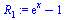 `+`(exp(x), `-`(1))
